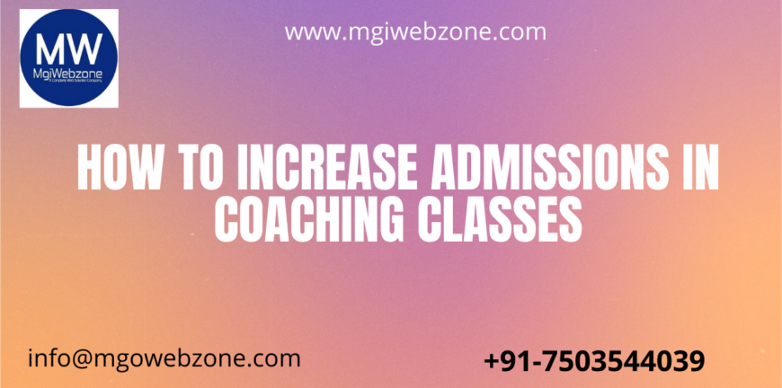 Increase admissions in coaching classes